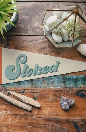 “Stoked” Felt Pennant